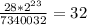 \frac{28*2^{23}}{7340032}= 32