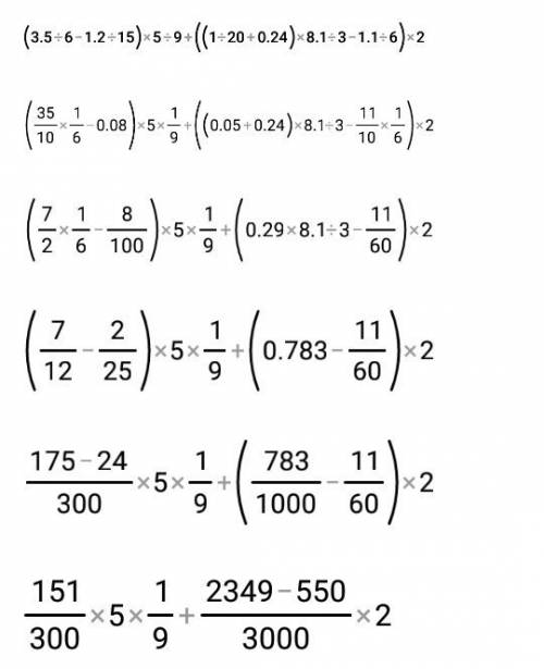 (3.5/6-1.2/15)*5/9+((1/20+0,24)*8.1/3-1.1/6)*2