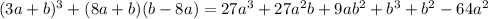 (3a+b)^{3}+(8a+b)(b-8a)=27a^{3}+27a^{2}b+9ab^{2}+b^{3}+b^{2}-64a^{2}