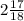 2\frac{17}{18}