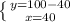 \left \{ {{y=100-40} \atop { x=40} \right.