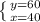 \left \{ {{y=60} \atop { x=40} \right.