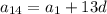 a_{14}=a_1+13d