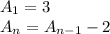 A_1=3 \\ A_n=A_{n-1}-2