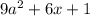 9a^2+6x+1