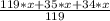 \frac{119*x+35*x+34*x}{119}