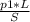 \frac{p1*L}{S}