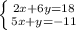 \left \{ {{2x+6y=18} \atop {5x+y=-11}} \right.