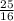 \frac{25}{16}