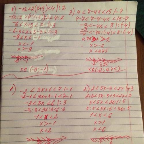 Решите двойное неравенство: 1)-2< 3x+1< 7; 3) 4< 7-4x< 15 2)2< 5x-3< 27; 4)-12<