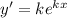 y'=ke^{kx}