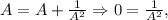 A=A+\frac{1}{A^2}\Rightarrow 0=\frac{1}{A^2},