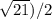 \sqrt{21})/2