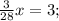 \frac{3}{28} x = 3;