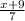 \frac{x+9}{7}