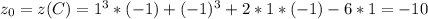 z_0=z(C)=1^3*(-1)+(-1)^3+2*1*(-1)-6*1=-10