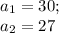 a_1=30;\\ a_2=27