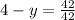 4-y= \frac{42}{42}