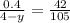 \frac{0.4}{4-y} = \frac{42}{105}