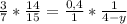 \frac{3}{7} * \frac{14}{15} = \frac{0,4}{1}* \frac{1}{4-y}