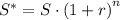 S^*=S\cdot\left(1+r\right)^n