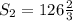 S_{2} = 126 \frac{2}{3}