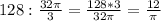 128: \frac{32 \pi }{3} = \frac{128*3}{32 \pi } = \frac{12}{ \pi }