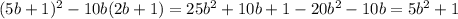 (5b+1)^2-10b(2b+1)=25b^2+10b+1-20b^2-10b=5b^2+1