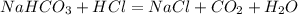 NaHCO_3 + HCl = NaCl + CO_2 + H_2O