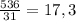 \frac{536}{31} = 17,3