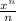 \frac{x^n}{n}