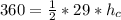 360= \frac{1}{2} *29* h_{c}