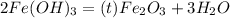 2Fe(OH)_3 = (t) Fe_2O_3 + 3H_2O