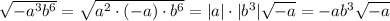 \sqrt{-a^{3}b^{6}}=\sqrt{a^{2}\cdot (-a)\cdot b^{6}}=|a|\cdot |b^{3}|\sqrt{-a}=-ab^{3}\sqrt{-a}