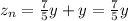 z_n= \frac{7}{5} y+y= \frac{7}{5} y