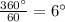 {360^\circ\over60}=6^\circ