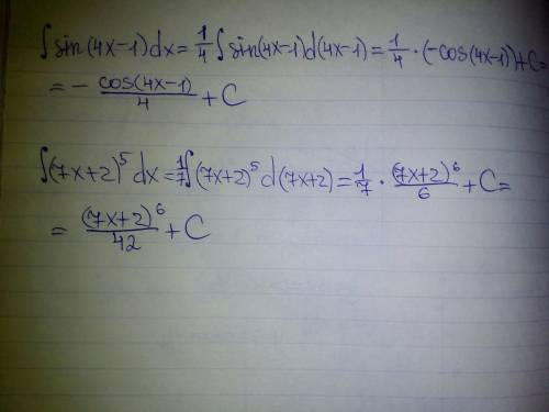 Пож надо ∫sin(4х-1)dx ∫(7x+2)^5 dx большие