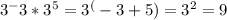 3^-3*3^5=3^(-3+5)=3^2=9