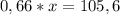 0,66*x = 105,6