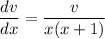 \dfrac{dv}{dx} = \dfrac{v}{x(x+1)}