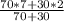 \frac{70*7 + 30*2}{70 + 30}