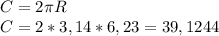 C=2 \pi R \\ C=2*3,14*6,23=39,1244