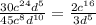 \frac{30 c^{24} d^{5} }{45 c^{8} d^{10} } = \frac{2 c^{16} }{3 d^{5} }