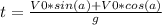 t= \frac{V0*sin(a)+V0*cos(a)}{g}