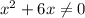 {x^2+6x} \neq 0