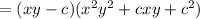 =(xy-c)(x^2y^2+cxy+c^2)