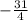 -\frac{31}{4}