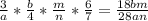 \frac{3}{a} * \frac{b}{4} * \frac{m}{n} * \frac{6}{7} = \frac{18bm}{28an}