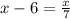 x-6= \frac{x}{7}