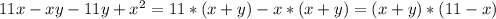 11x-xy-11y+x^2=11*(x+y)-x*(x+y)=(x+y)*(11-x)